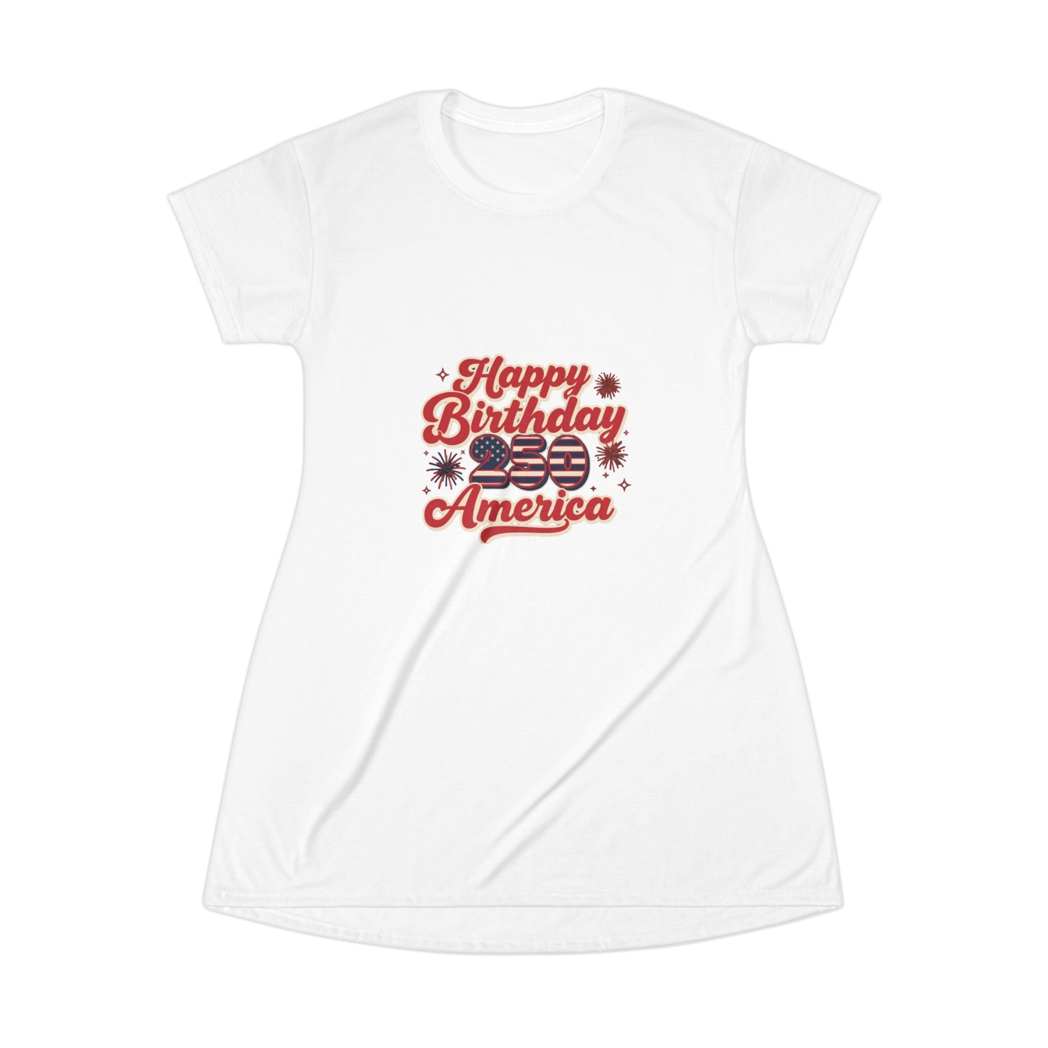Happy Birthday 250 America Patriotic T-Shirt Dress